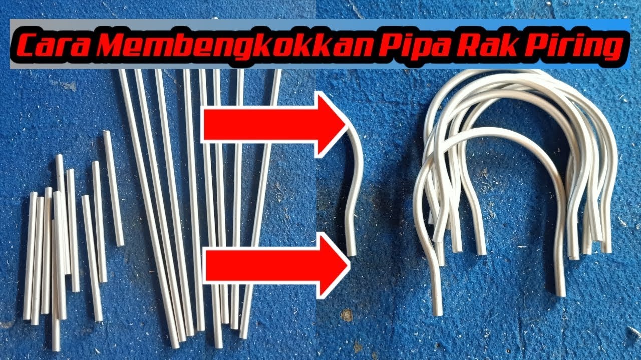  Cara  Membengkokkan Pipa Rak  Piring  YouTube