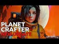 Finally it is here  planet crafter  full release