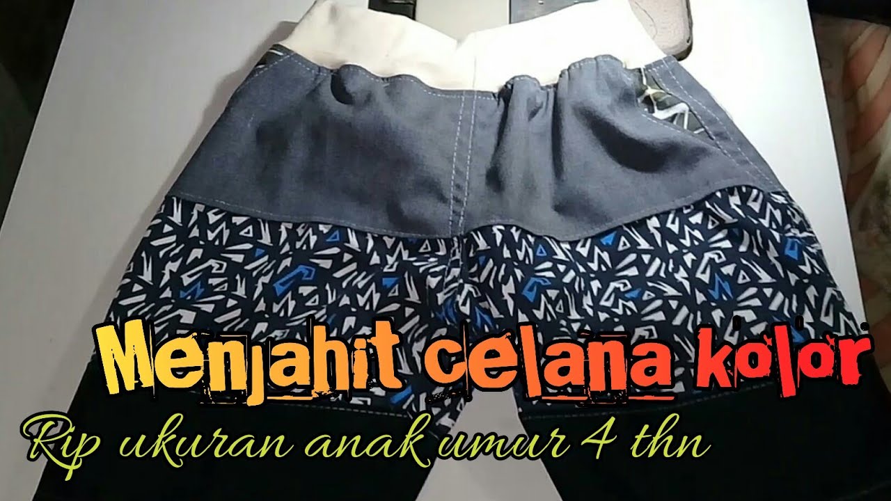 MENJAHIT CELANA KOLOR RIP UKURAN ANAK" DARI AWAL SAMPAI JADI