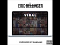 Eric Bellinger Viral Prod By Bangahs New R B 2015 mp3