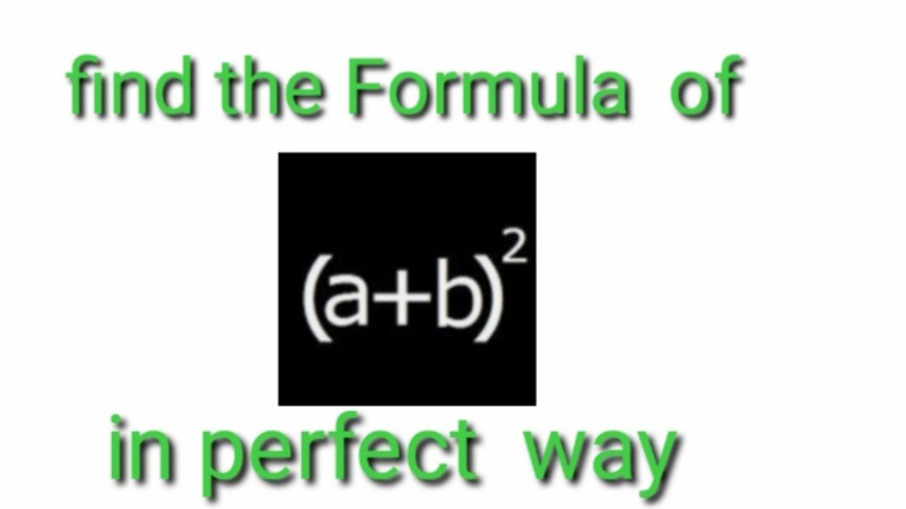 A B Whole Square Explained a B 2 Formula YouTube a-b-whole-square-explained-a-b-2-formula-youtube