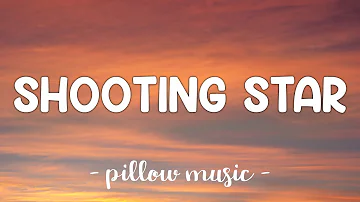 Shooting Star - Owl City (Lyrics) 🎵