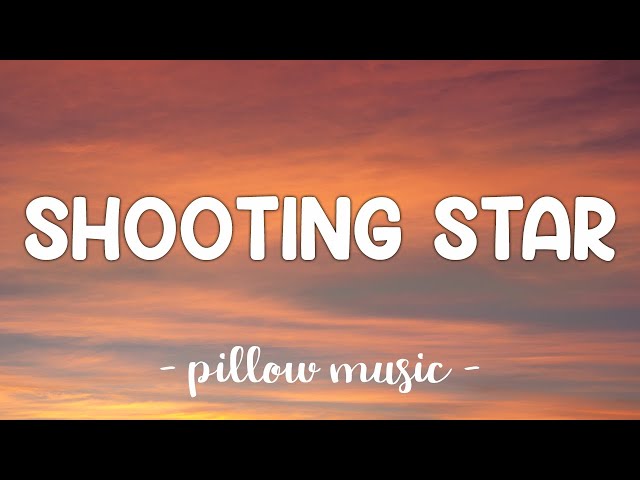 Shooting Star - Owl City (Lyrics) 🎵 class=