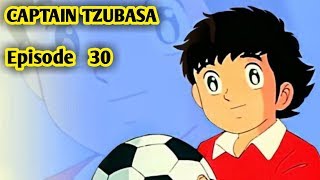 Captain Tsubasa ' Episode 30 ' bahasa Indonesia