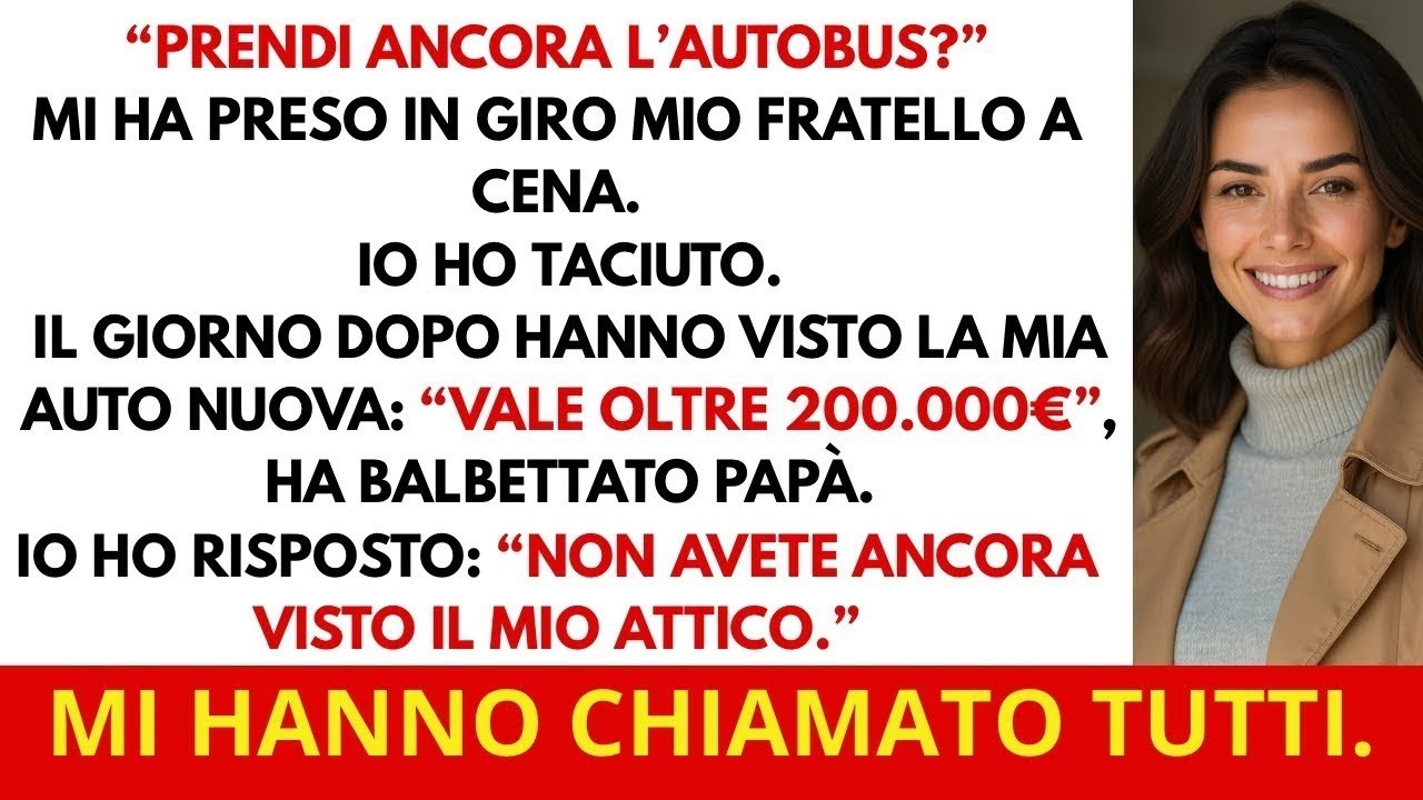 “Prendi ancora l’autobus ”, mi ha preso in giro mio fratello  Poi hanno visto la mia auto…