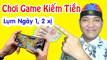 Cách Chơi Game Kiếm Tiền Trên Điện Thoại - Ai cũng làm được‼️