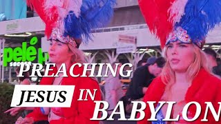 PREACHING JESUS IN BABYLON.