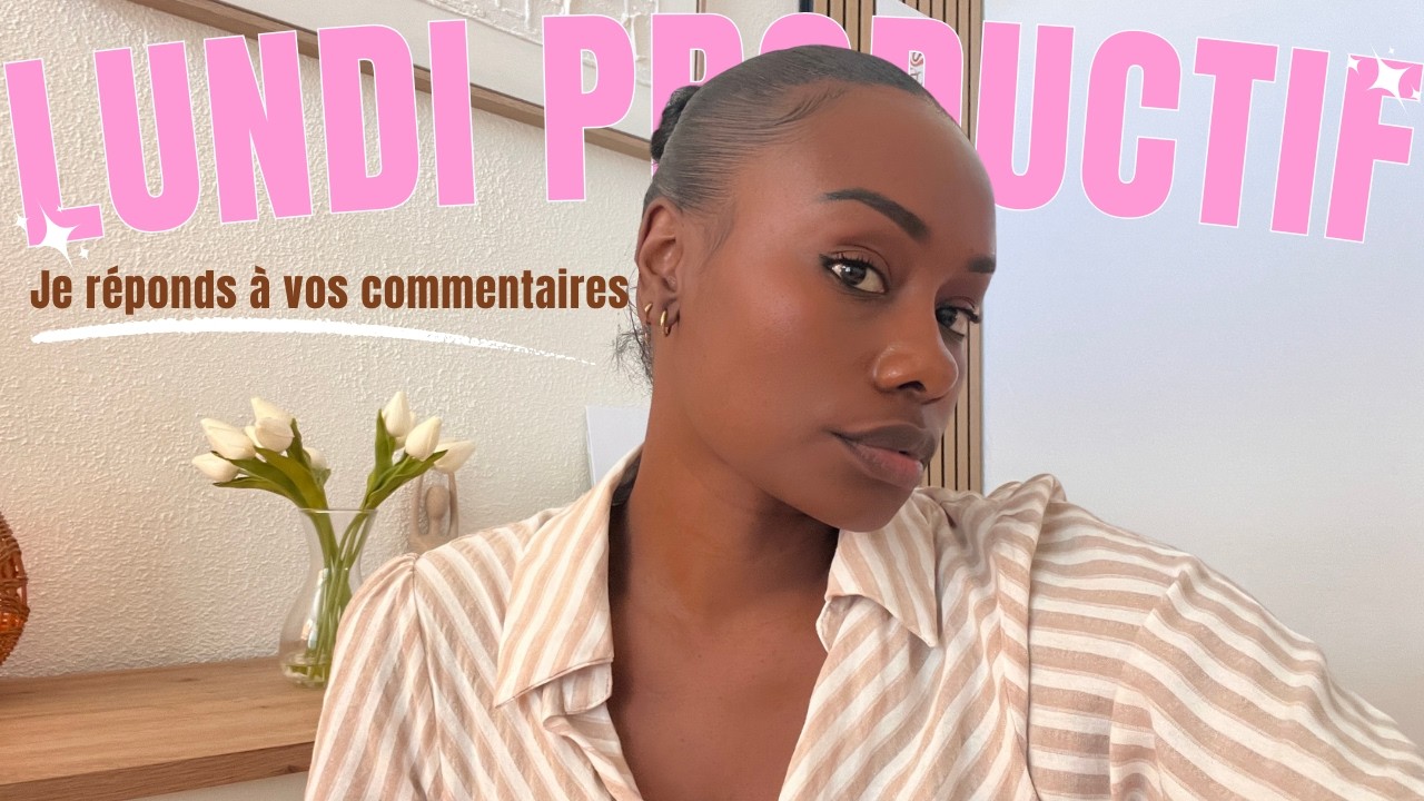 VLOG | Lundi productif : Je vous livre tous mes secrets pour optimiser mon temps Sophrologie | VLOG
