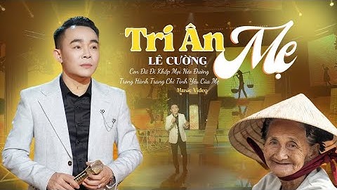 Tri Ân Mẹ - Bài Hát Về Mẹ Cảm Động Lấy Nước Mắt Người Nghe | Nhạc Về Mẹ Cha Hay Nhất