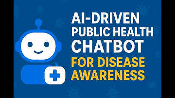 Al-Driven Public Health Chatbot for Disease Awareness