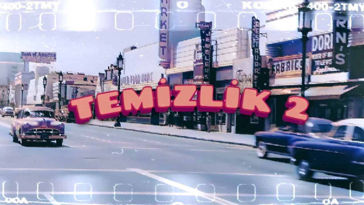 TEMİZLİK 2