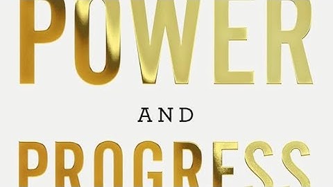 « Power and Progress… » de Daron Acemoglu et Simon Johnson. Résumé et analyse