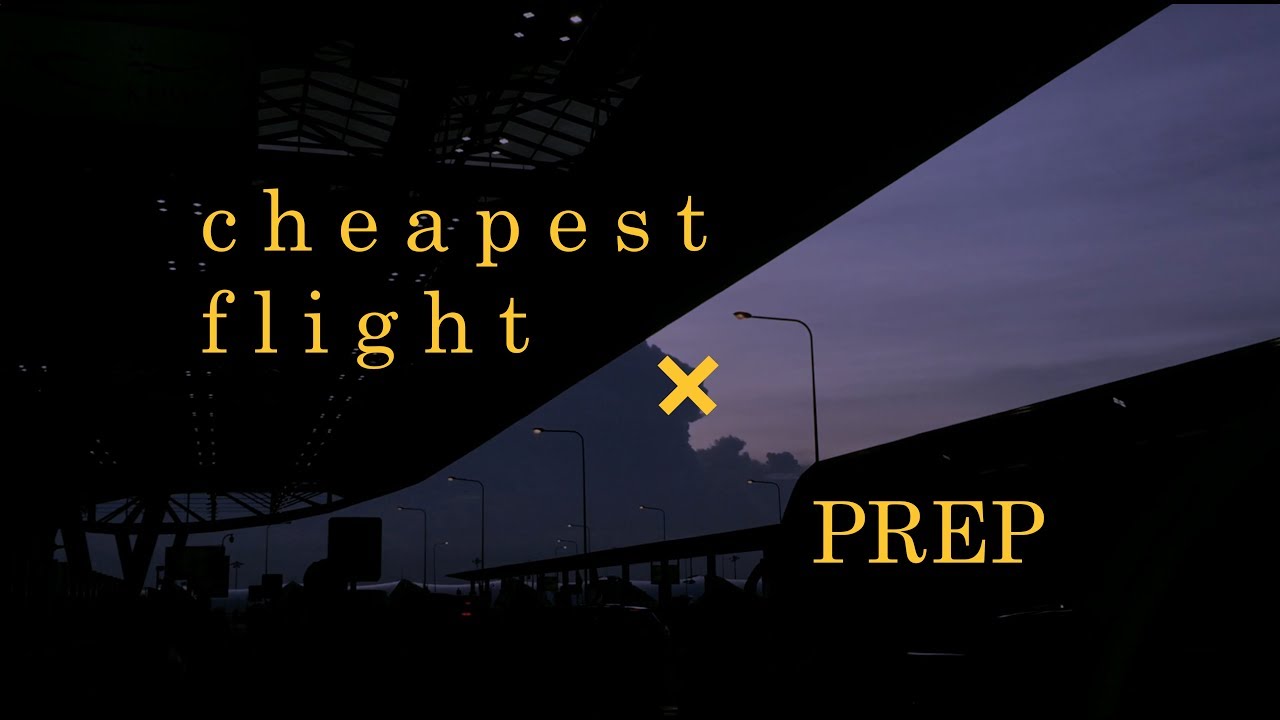 cheapest flight - PREP - YouTube