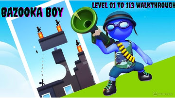 Bazooka Boy 2020 Longplay | Levels 01–113 Full HD Gameplay | Explosive Action! #actiongames