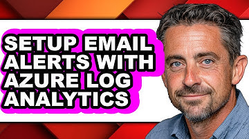 How to Setup Email Alerts with Azure Log Analytics - Step by Step