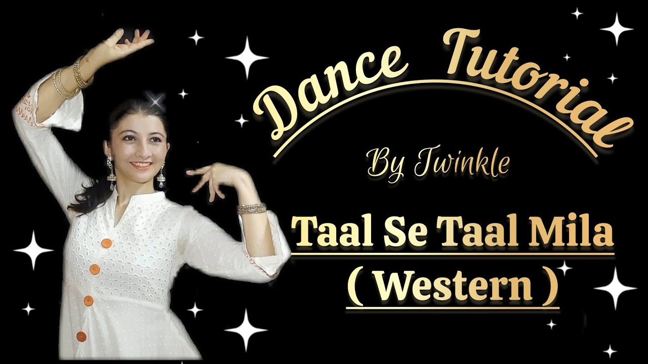 Taal se Taal mila | Dance Tutorial | Step-by-step choreography | Semi-classical | Twinkle Verma 