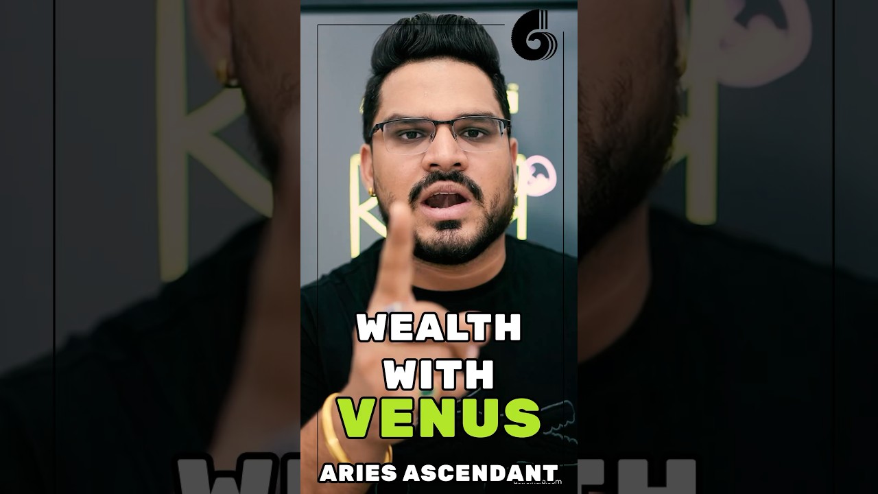 Wealth Yoga Formed by Venus: Aries Ascendent