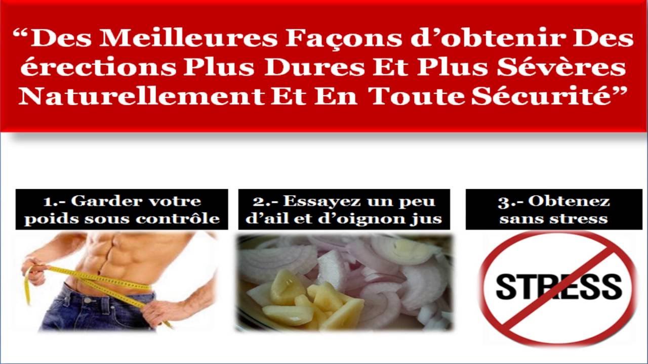 Comment Faire Pour Avoir Une éréction Qui Dure