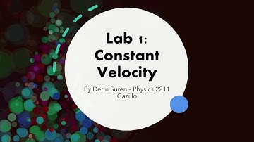 Phys 2211 Lab 1: Constant Velocity