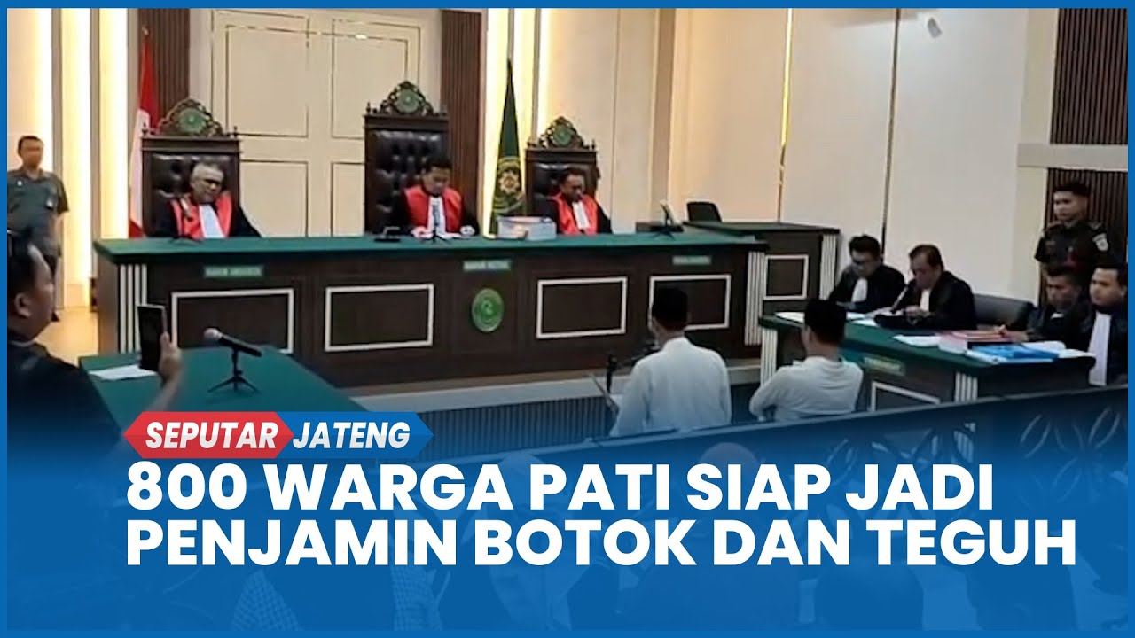 Penasihat Hukum AMPB Ajukan Penangguhan Penahanan Botok dan Teguh, 800 Warga Pati Siap Jadi Penjamin