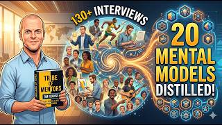 20 Mental Models from "Tribe of Mentors - Tim Ferris"- Book Review
