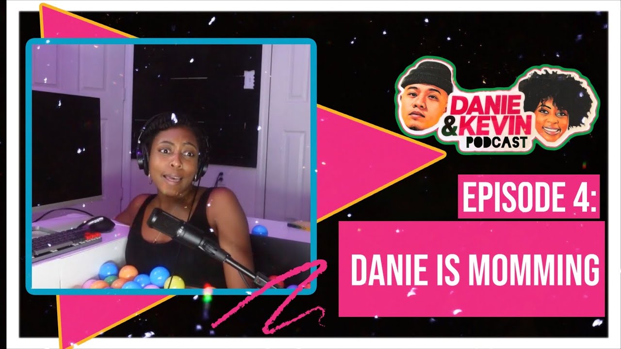 DANIE IS MOMMING!