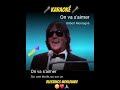 😍💞Karaoké 🎤 Gilbert Montagné 😎 : On va s'aimer 👩❤️💋👨💗(Extrait)💃🕺🎶 #music #cover #love #Karaoké🎤