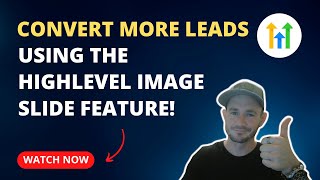 🔥How To Use The GoHighLevel Image Slider To Convert Leads