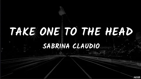 Sabrina Claudio - Take One To The Head (Lyrics)