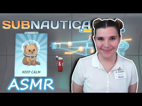 Subnautica |ASMR| Preparing You for Launch