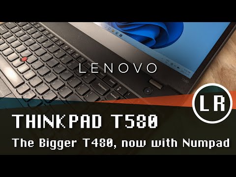 Lenovo ThinkPad T580: The Bigger T480, now with Numpad