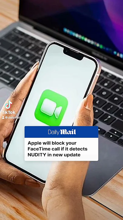 Apple’s new iOS will shut down FaceTime if it detects nudity