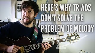 The Problem WITH Triads...