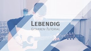 Video thumbnail of "Lebendig (ICF Worship) - Gitarren Tutorial"