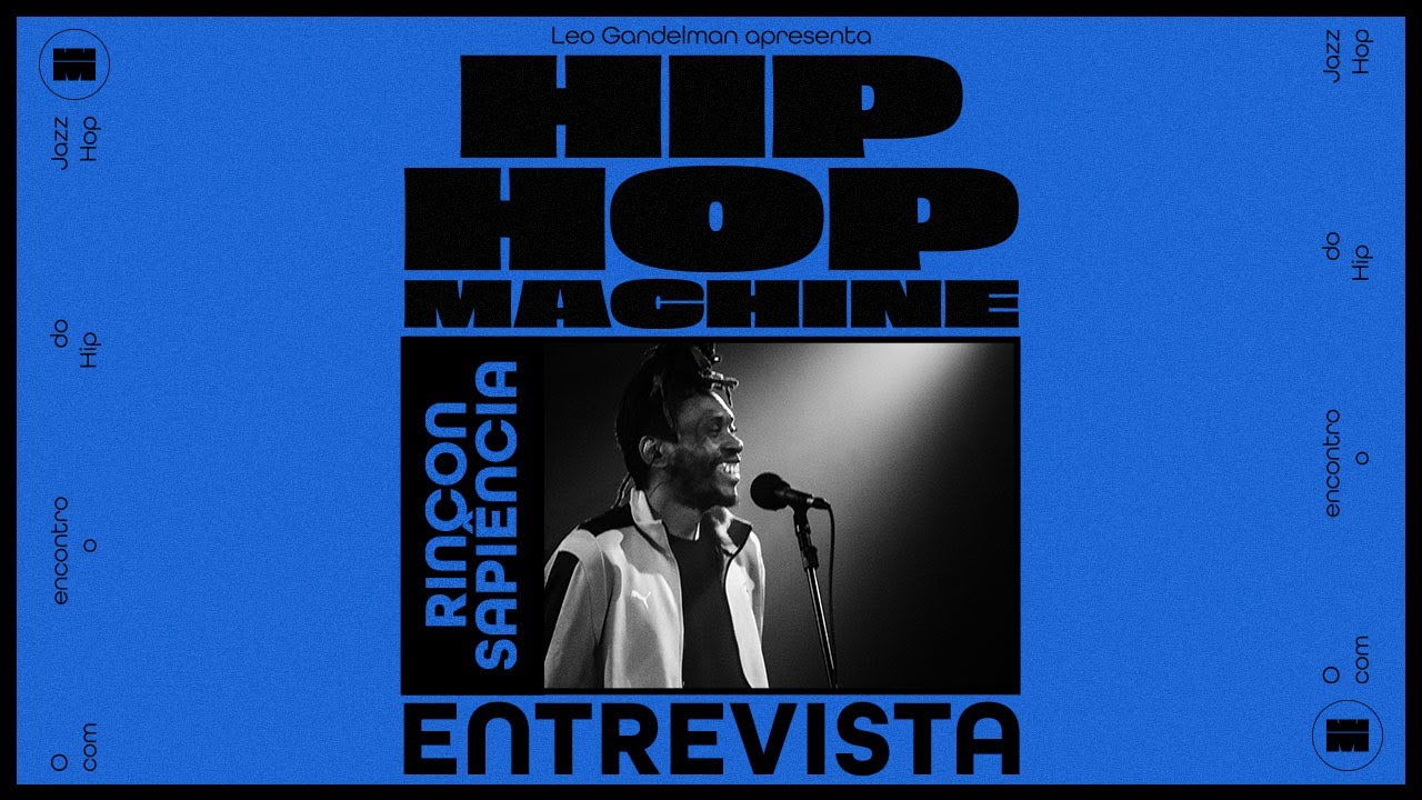 Hip Hop Machine - Entrevista - Rincon Sapiência - YouTube
