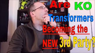 Are KO Toys Changing the Third Party Market? _GotBot True Review NUMBER 371
