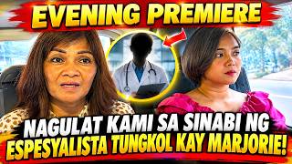 NAGULAT KAMI SA SINABI NG ESPESYALISTA TUNGKOL KAY MARJORIE!