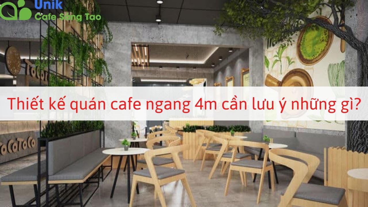 Thiết kế quán cafe đẹp ngang 4m cần lưu ý những gì? - YouTube