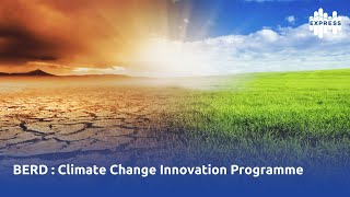 BERD : Climate Change Innovation Programme