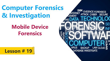 Mobile Device Forensics  | Computer Forensics & Investigation Course