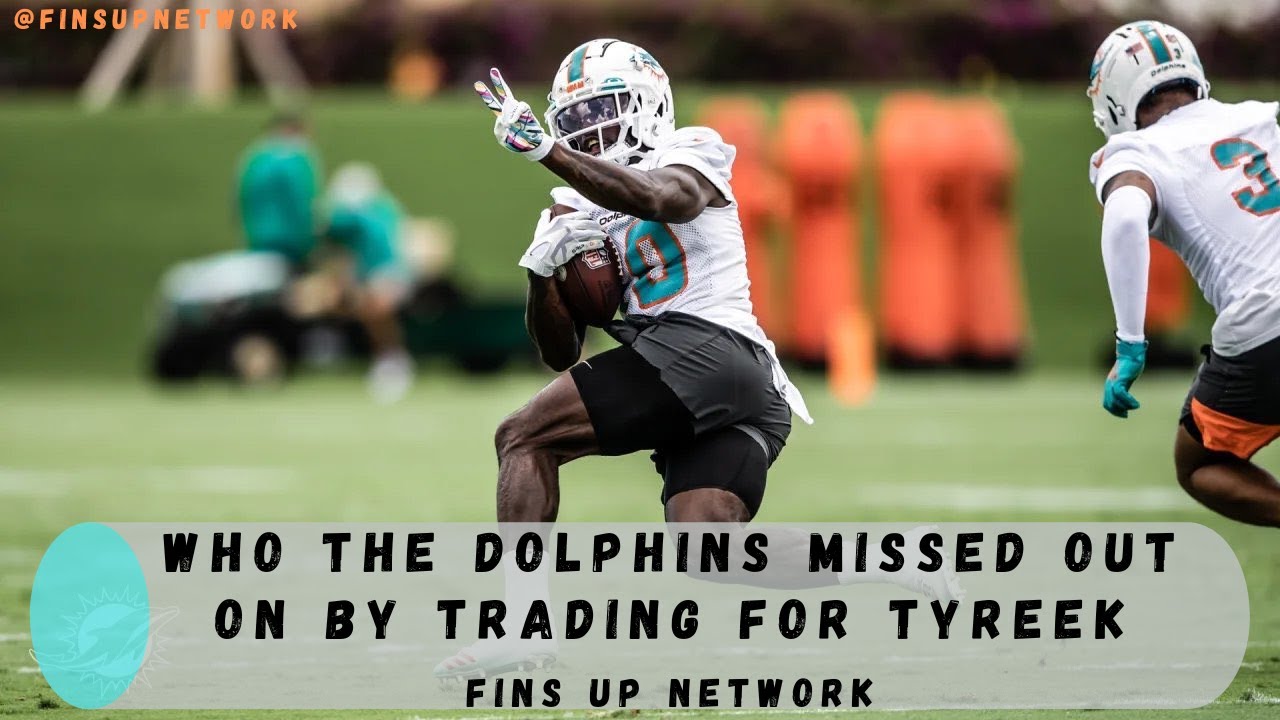 Who The Miami Dolphins Missed Out On By Trading For Tyreek Hill | Post 2022 NFL Draft