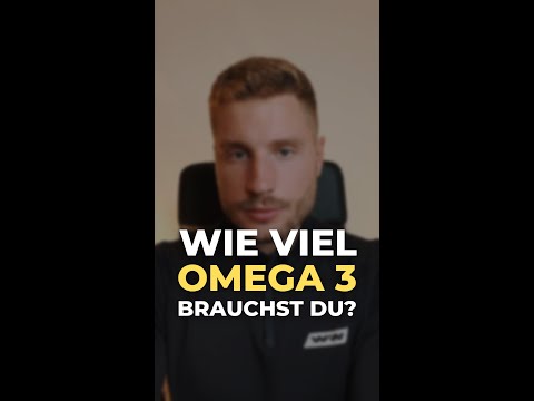 Video: Wie viel Omega pro Tag?