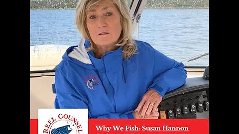 F4AC Why We Fish: Susan Hannon