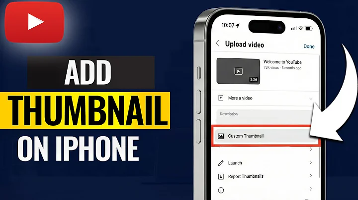 How To Add A Thumbnail To YouTube Videos On iPhone