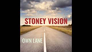 Own Lane - Stoney Vision