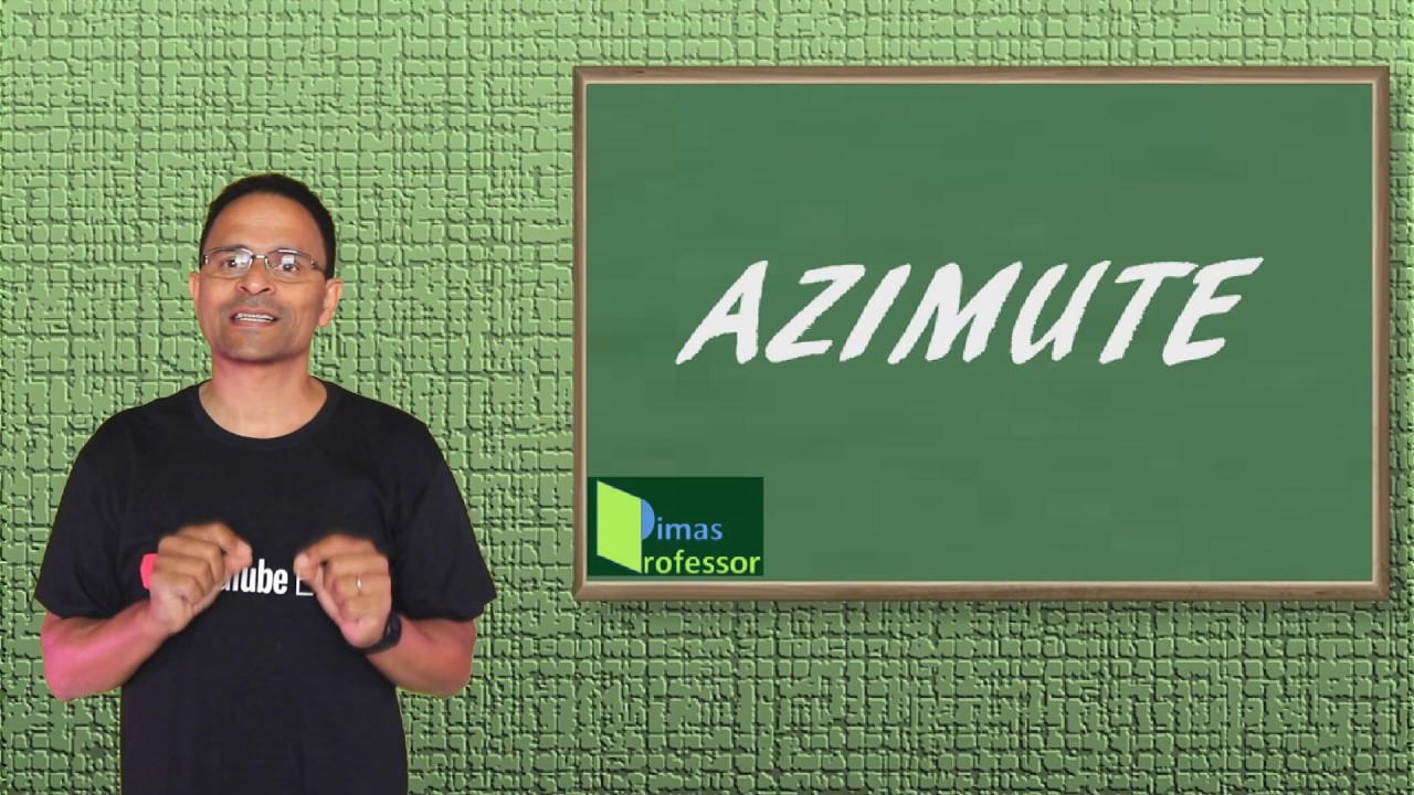 COMO ENCONTRAR O AZIMUTE YouTube