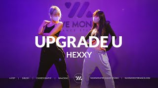 Beyonce - Upgrade U | HEXXY Choreography | WAVEMONSTER