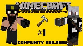 Minecraft: Community Builders Episode 1