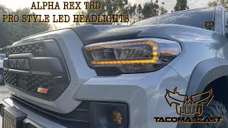 Alpha Rex 1621 TCMBST Tacoma TRD Pro Style LED Headlights Install on 3rd Gen Tacoma