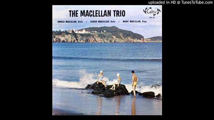 The MacLellan Trio  The MacLellan Trio | Full Cape...